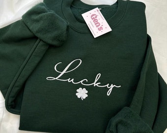 Lucky Embroidered Sweatshirt, St Patty's Sweatshirt, Womens Embroidered Sweater, Women's St Patrick's Day Sweatshirt, Custom Embroidered