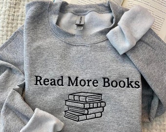 Lees meer Boeken sweatshirt geborduurd, leesachtig sweatshirt, Boek Lover Sweatshirt, Grappig geborduurd, op maat geborduurd sweatshirt, Boekmerchandise