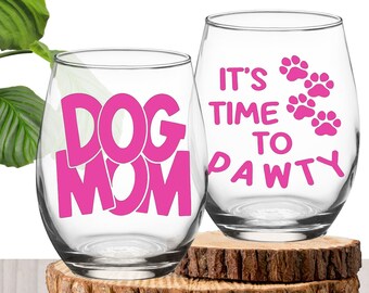 Dog Mom Gift | Dog Owner Gift | Dog Mom | Mother's Day Gift | Dog Mom Wine Glass | Mom Wine Glass | Fun Gift for Mom | Funny Wine Glass Gift
