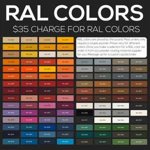 May include: A color chart displaying RAL colors, with a black background and white text. The chart includes a grid of color swatches, each labeled with a RAL code. The text "RAL COLORS" and "$35 CHARGE FOR RAL COLORS" are at the top.