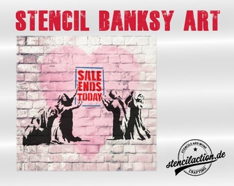 Schablone - Banksy "Sale ends today" - DIN A4 / A3 - Stencil Airbrush DIY Streetart Malerei Basteln