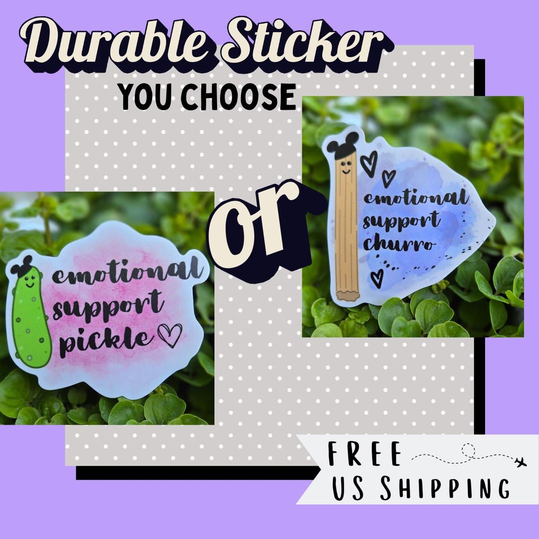 Trying Support Sticker Disney Food Sticker – Emotional Support Pickle or Churro, Weatherproof ...