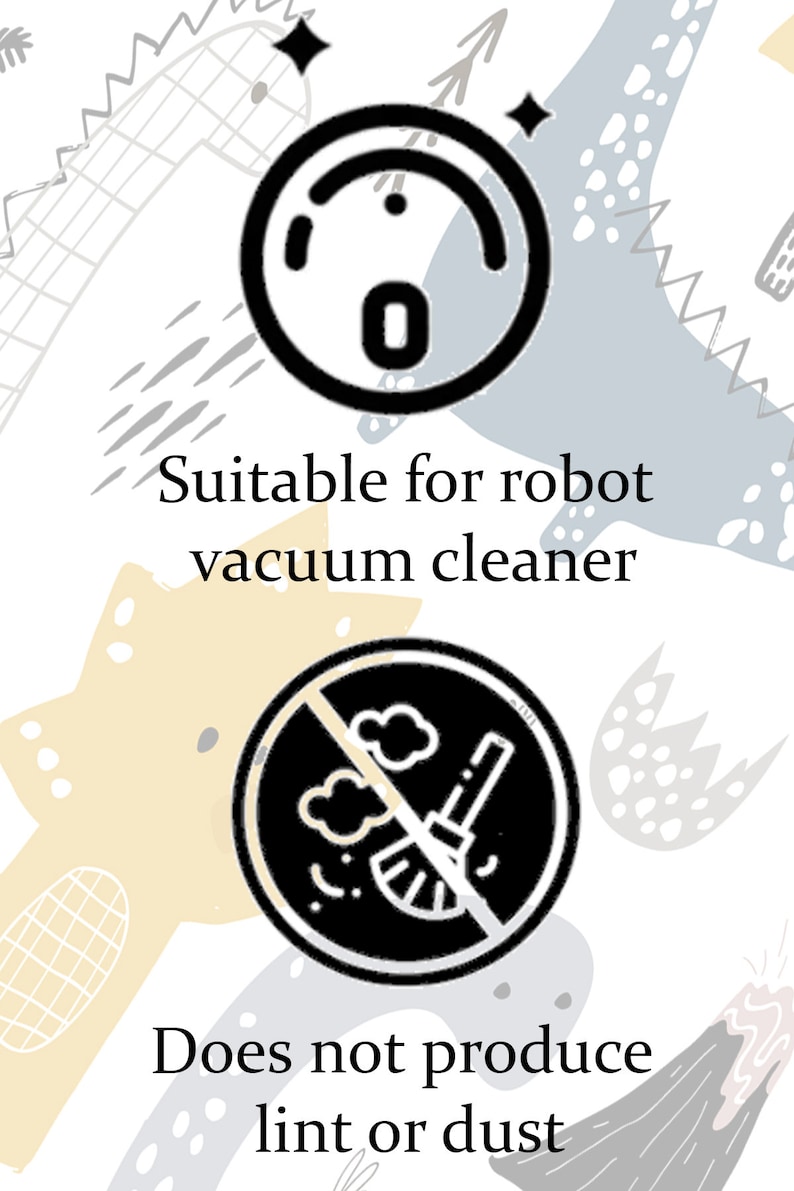 May include: Black and white illustration of a robot vacuum cleaner icon and a no lint or dust icon. The text "Suitable for robot vacuum cleaner" and "Does not produce lint or dust" is below each icon.