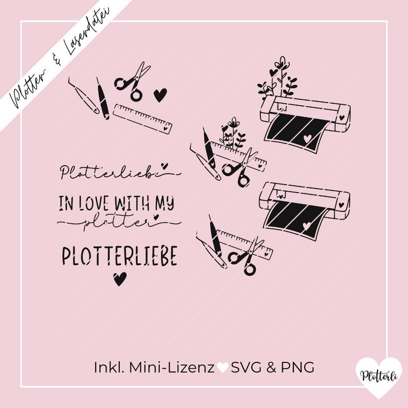 plotten, Plotter, Plotterdatei, Plotterliebe, plotterlove, Plottervorlage