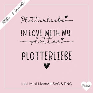 plotten, Plotter, Plotterdatei, Plotterliebe, plotterlove, Plottervorlage