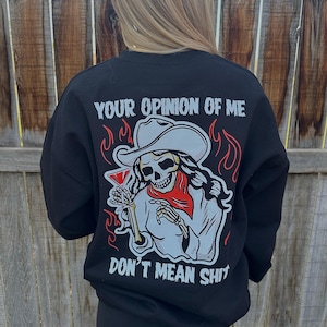 Your Opinion Sweatshirt