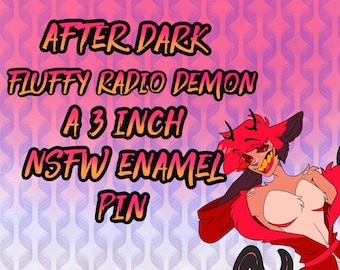 UNOFFICIAL FANMERCH After Fluffy Radio Demon Hard Enamel Pin *PREORDER* Read Description