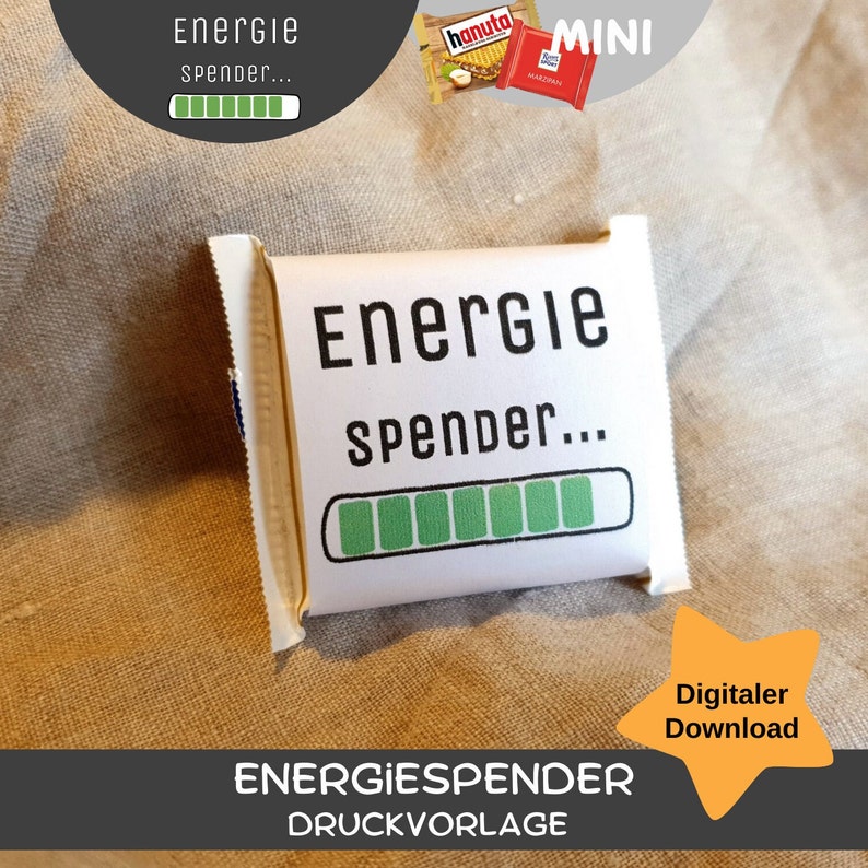 May include: A printable template for a chocolate bar wrapper that says "Energie spender..." with a green progress bar. The template is labeled "Energiespender Druckvorlage" and "Digitaler Download".
