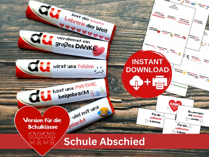 May include: Five chocolate bars wrapped in white paper with German text and red hearts, emojis, and numbers. The text includes phrases like 'du bist die beste Lehrerin der Welt' and 'du verdienst ein grosses DANKE'. A digital document with printable labels is visible.