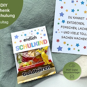 Printable template &quot;Finally a schoolchild&quot; as a gift for school enrollment, school introduction, start of school, first day of school, primary school, fruit gum