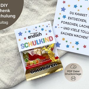 Printable template &quot;Finally a schoolchild&quot; as a gift for school enrollment, school introduction, start of school, first day of school, primary school, fruit gum