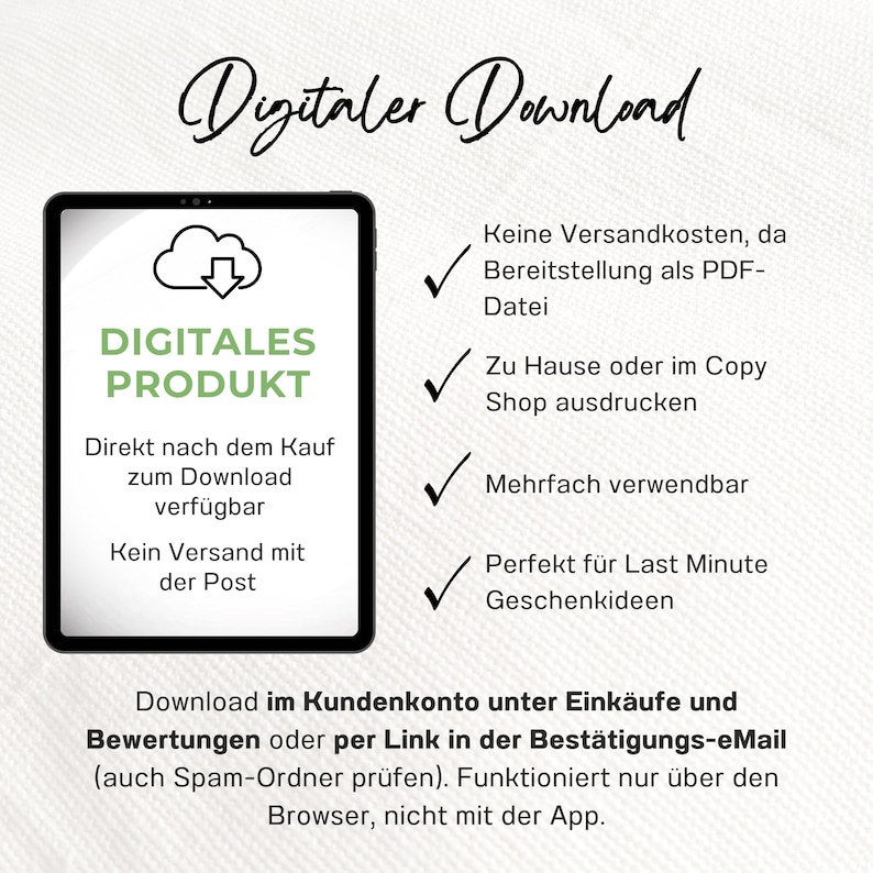 May include: A digital tablet screen displaying the text Digitaler Download, Digitales Produkt, and instructions in German. The screen features a cloud icon with a downward arrow and a list of four bullet points with checkmarks regarding file access.