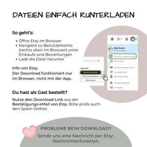 May include: An instructional graphic titled DATEIEN EINFACH RUNTERLADEN explaining how to download files from Etsy. It includes steps for browser navigation, a note that downloads do not work in the app, guest checkout instructions, and contact info.