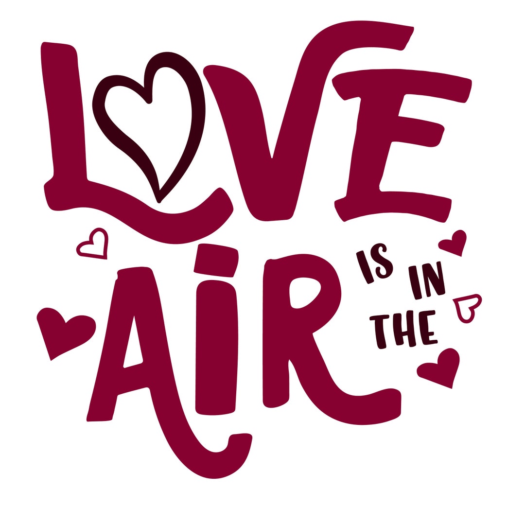 SVG File, Love is in the Air . Ready for Silhouette Cutting or Printing ...