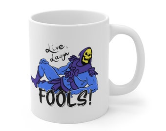 Skeletor Live Laugh Love Fools He-Man MOTU Masters Of The Universe Mug