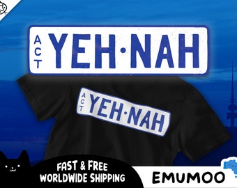 Camiseta unisex australiana con la frase "Yeh Nah" y la divertida matrícula de coche de Canberra, ACT.