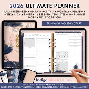 May include: Digital 2026 Ultimate Planner in Indigo Blush Edition. Features include yearly, monthly, and weekly views, daily pages, and 36 templates. Compatible with iOS, Android, and Windows. The planner has a realistic design and starts on Sunday & Monday.