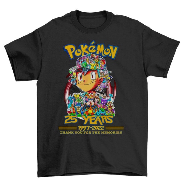 Poke Themed 25 Years Ash T-Shirt Thanks For The Memories 1997 - 2022 100% Cotton Black Shirt