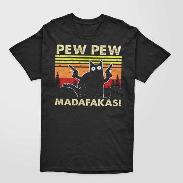 PEW PEW MADAFAKAS Funny Cat T-Shirt Cats Retro Kitten Gift For Men