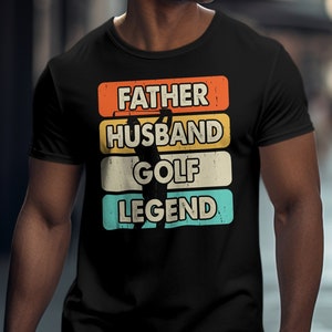Father Husband Golf Legend T-Shirt, Vintage Style Golfing Tee, Perfect Gift for Golf Lovers and Dads