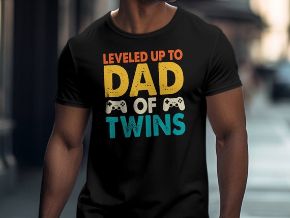 I Leveled Up To Dad Of Twins Gaming Gamer T Shirt I Leveled Up To Dad Of Twins Gaming Gamer T Shirt