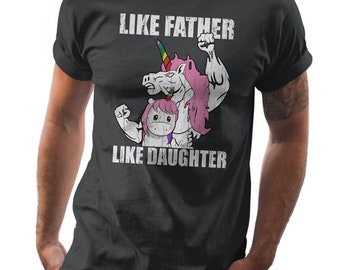 Like Father Like Daughter Unicorn Fathers Day T Shirt for dads and Husbands Dad Men&#39;s T-Shirt Dad Daddy Fathers Day Shirt Ideal Gift for Dad