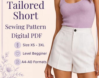 tailored shorts sewing pattern | Sizes XS to 3XL | Instant Download | Easy Digital PDF