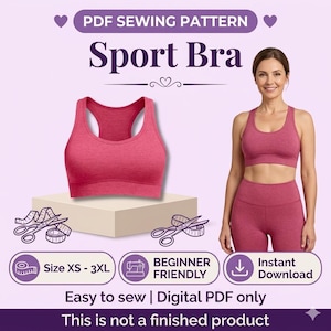 May include: A pink sport bra sewing pattern with the text "PDF SEWING PATTERN Sport Bra". The image includes a sport bra, scissors, measuring tape, and the text "Size XS - 3XL", "Beginner Friendly", and "Instant Download".