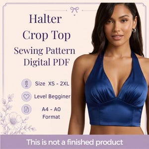 May include: A digital PDF sewing pattern for a navy blue halter crop top. The text reads: Halter Crop Top Sewing Pattern Digital PDF, Size XS - 2XL, Level Begginer, A4 - A0 Format, This is not a finished product. The top features a V-neckline.