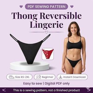 Pode incluir: Um padrão de costura em PDF para fio dental reversível. A imagem mostra um fio dental preto, um fio dental vermelho e floral e uma mulher usando um conjunto de lingerie preta. O texto inclui "Tamanho XS-2XL", "Iniciante" e "Download instantâneo".