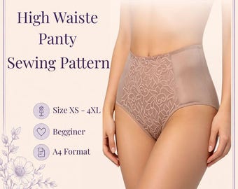 Sewing pattern for high-waisted panties: sizes XS to 4XL (includes instructions)