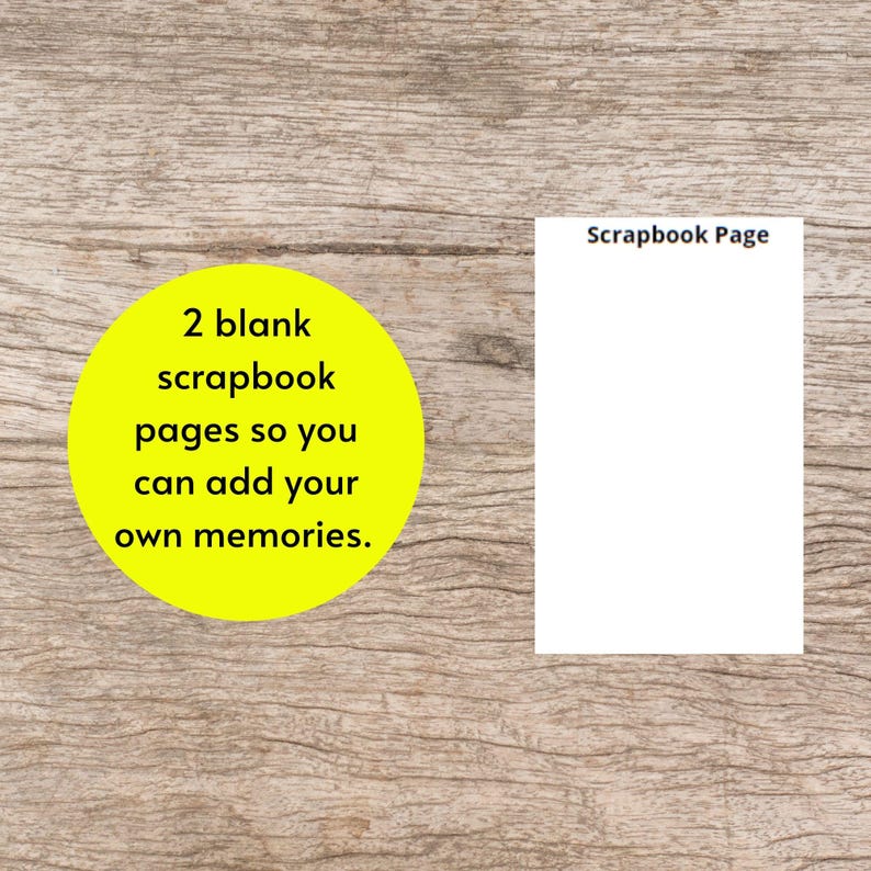 May include: Two blank scrapbook pages are displayed on a wooden surface. A yellow circle contains the text: "2 blank scrapbook pages so you can add your own memories." The right page has the text "Scrapbook Page".