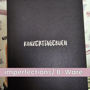 SALE - IMPERFECT Konzerttagebuch Deutsch Volume 3: Concert Memories | B-Ware| Konzertplaner für 70 Shows | Konzerterinnerungen | A5