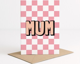 Mum Mother’s Day Card | Pink Checkerboard Typography | Fun Card for Her