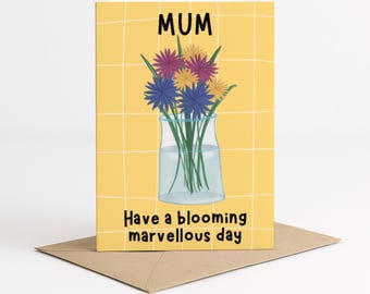 Blooming Marvellous Mum Card | Floral Mother’s Day Card | Fun Pun Greeting