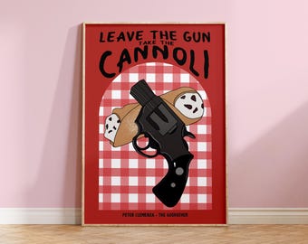 Godfather Kitchen Print | Leave The Gun, Take The Cannoli Fan Art