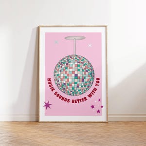 Disco Ball Wall Art Print | Music Sounds Better With You Lyrics Poster