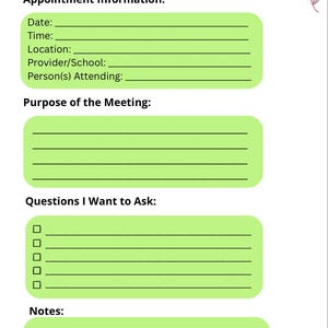 May include: A Meeting and Appointment Tracker printable form with a light green background. It features sections for Appointment Information, Purpose of the Meeting, Questions I Want to Ask with checkboxes, and Notes, all with black text and lines.