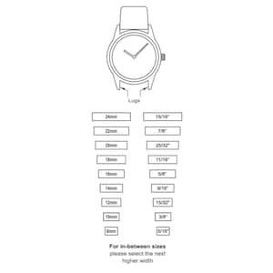 May include: A black and white line drawing of a watch face with a strap. The image shows a chart with different watch lug sizes in millimeters and inches. The text "For in-between sizes please select the next higher width" is below the chart.