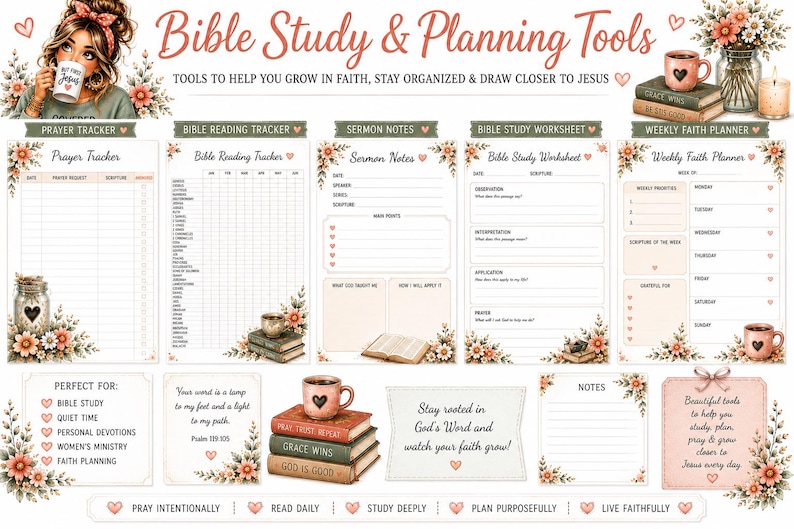 May include: A collection of Bible study and planning tools featuring a prayer tracker, reading tracker, sermon notes, study worksheet, and weekly faith planner. The pages include floral accents, coffee mugs, and books with text in a soft colour palette.