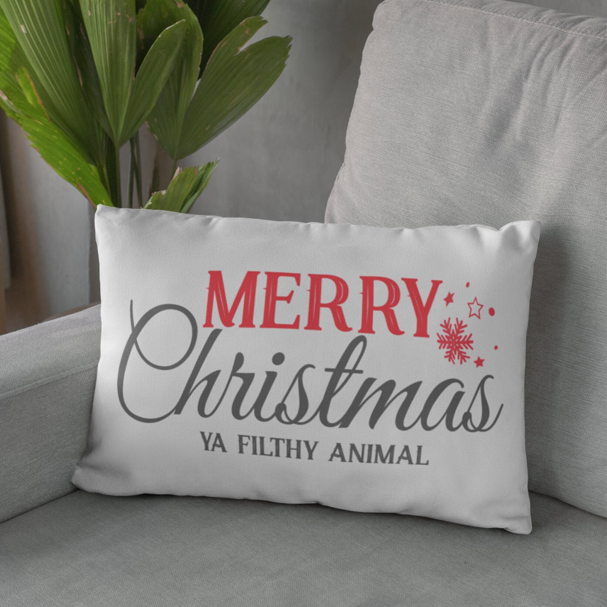 Merry Christmas Ya Filthy Animal Pillow Farmhouse Decor Home