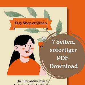 Könnte beinhalten: Eine digitale Illustration einer Frau, die eine Topfpflanze hält. Der Text "Etsy Shop eröffnen" befindet sich auf einem roten Banner über der Frau. Der Text "7 Seiten, sofortiger PDF-Download" befindet sich in einem braunen Kreis. Der Text "Die ultimative Kurz-Anleitung für Anfänger" befindet sich unter der Frau. Unter dem Text befinden sich vier Herzen in verschiedenen Brauntönen.