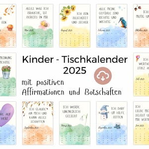 Tischkalender 2025 Kinder Affirmationen Schreibtischkalender Mutmacher Jugendliche Achtsamkeitskarten Postkartenformat zum Eigendruck (PDF)