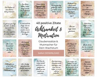 40 positive Zitate Sprüche zum Ausdrucken, Mutmacher & positive Glaubenssätze für einen achtsamen Alltag - Sofort Download (PDF+Bilddateien)