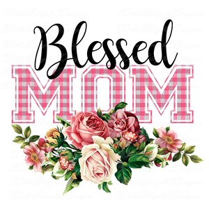 Gesegnete Mama - Rosa Karierte Varsity Buchstaben - Rosa Blumen