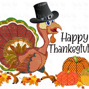 May include: A patchwork turkey wearing a black top hat with a blue band and the words "Happy Thanksgiving" in black text. The turkey is surrounded by fall leaves and pumpkins.