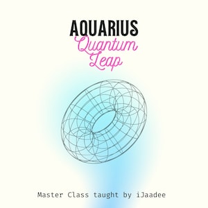 Aquarius Quantum Leap Master Class image 1