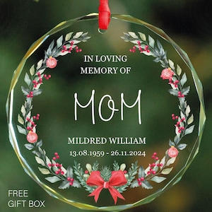 In Loving Memory Mother Ornament - Custom Mom Memorial Glass Ornament - Personalized Mama Remembrance Keepsake
