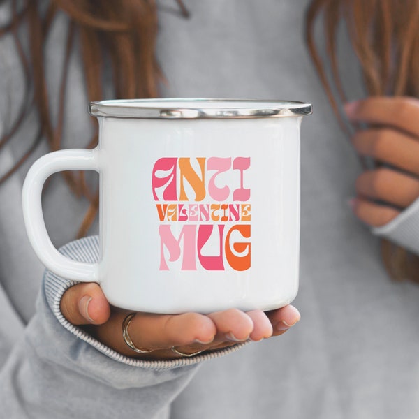 Tasse, Anti Valentine Mug, Emaille, Valentinstag, Geschenk, Freundin, Freund, cooler Spruch