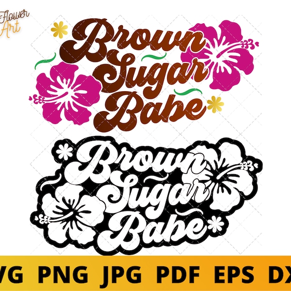 Brown Sugar Babe SVG Cut File for Cricut Silhouette Tshirts PNG Melanin Woman AA